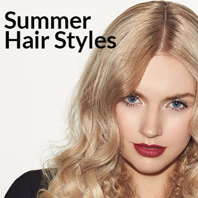 Summer Hair and Beauty Ideas